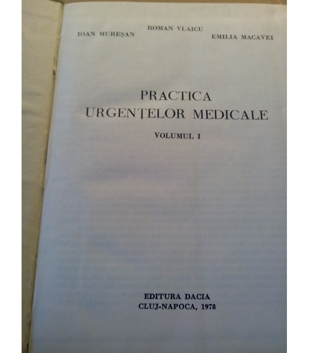 Roman Vlaicu - Practica urgentelor medicale vol. I