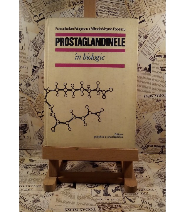 Exacustodian Pausescu - Prostaglandinele in biologie