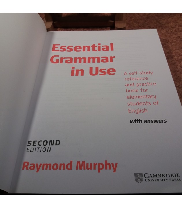 Raymond Murphy - Cambridge Essential Grammar in Use Second edition