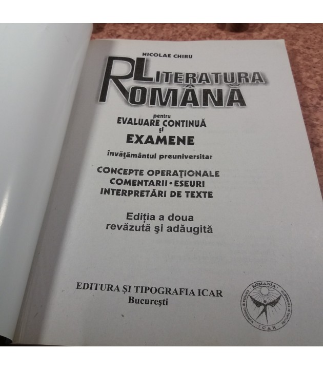 Nicolae Chiru - Literatura romana pentru evaluarea continua si examene Inv preuniversitar