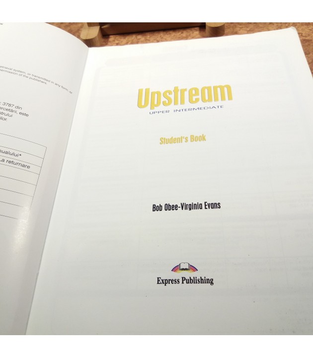 Bob Obee - Upstream upper intermediate Student's book limba engleza L1, clasa a X a