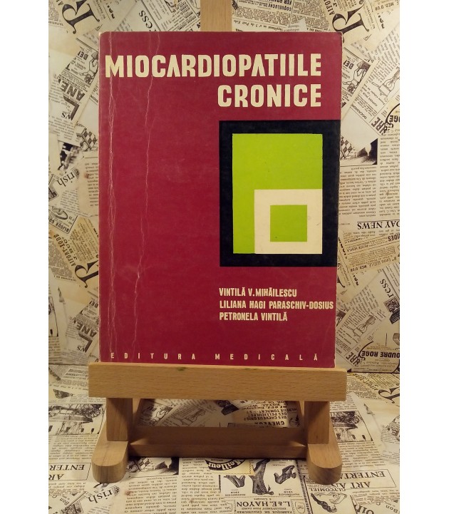 Vintila V. Mihailescu - Miocardiopatiile cronice