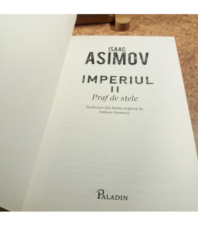 Isaac Asimov - Imperiul II Praf de stele