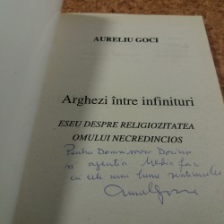 Aureliu Goci - Arghezi intre infinituri Eseu despre religiozitatea omului necredincios