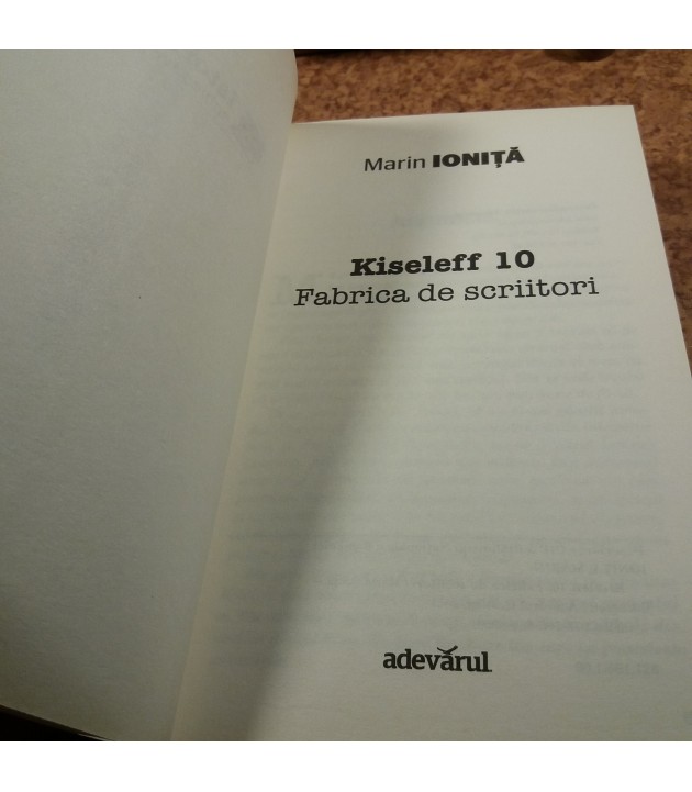Marin Ionita - Kiseleff fabrica de scriitori