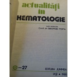 George Popa - Actualitati in hematologie
