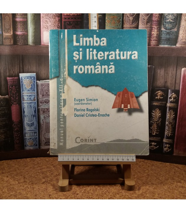 Eugen Simion - Limba si literatura romana manual pentru clasa a XII a