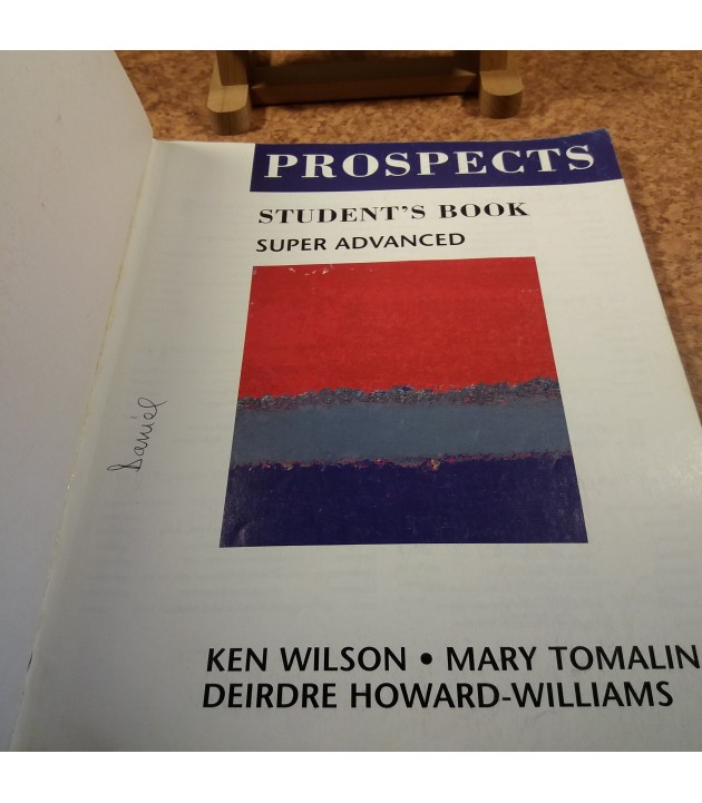 Ken Wilson - Prospects student's book Super advanced