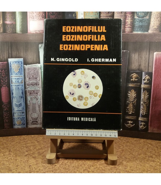 N. Gingold - Eozinofilul Eozinofilia Eozinopenia
