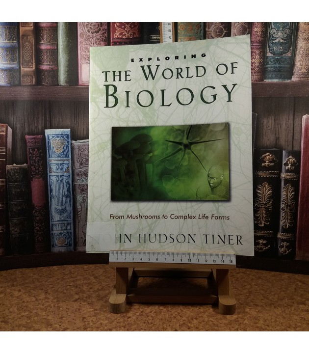 John Hudson Tiner - The World of Biology