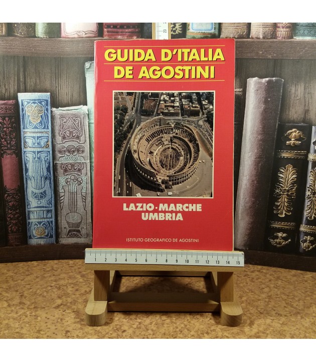 Guida d'Italia De Agostini Lazio-Marche-Umbria