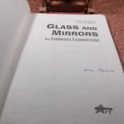 Luiza Gervescu - Glass and mirrors for Cambridge Examinations