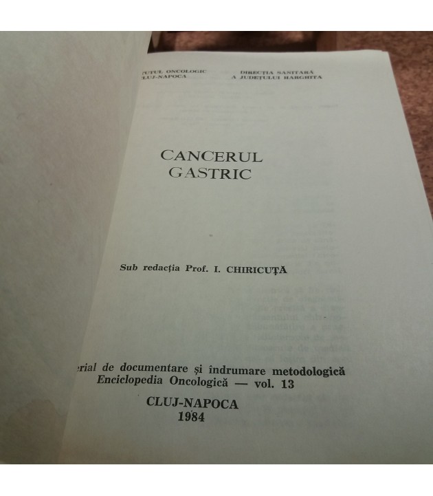 I. Chiricuta - Cancerul gastric Vol. XIII 1984