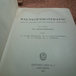 Traian Dinculescu - Balneofizioterapia manual pentru scolile tehnice sanitare