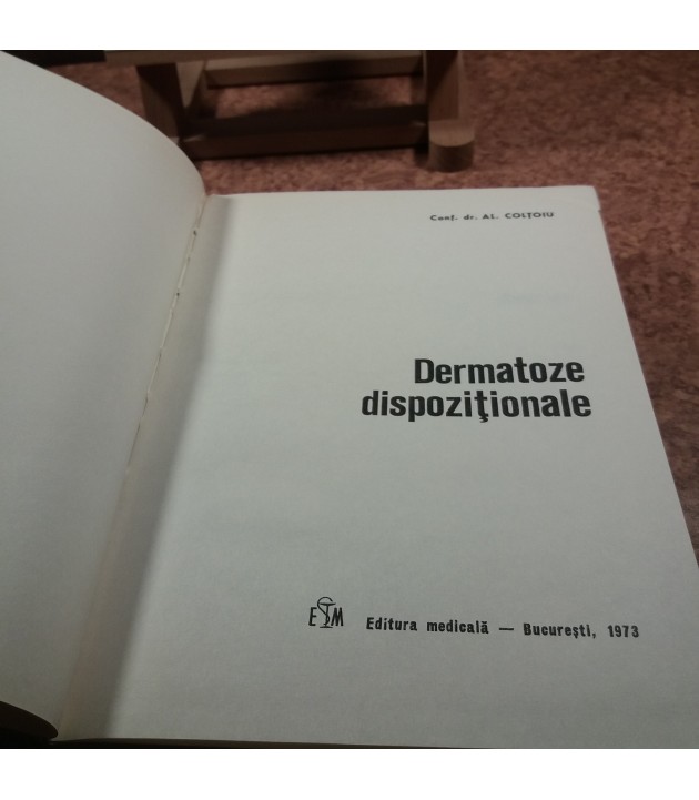 Al. Coltoiu - Dermatoze dispozitionale