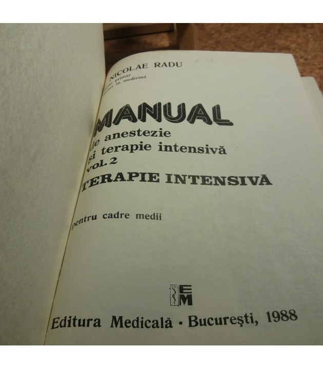 Nicolae Radu - Manual de anestezie si terapie intensiva vol. II terapie intensiva