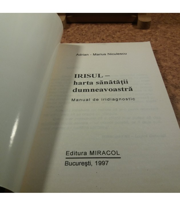 Adrian Marius Niculescu - Irisul - harta sanatatii dumneavoastra manual de iridiagnostic