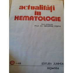 George Popa - Actualitati in Hematologie
