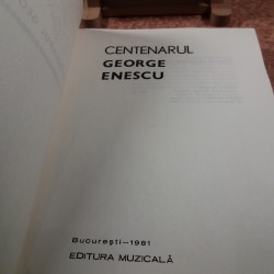 Centenarul George Enescu 1881 - 1981