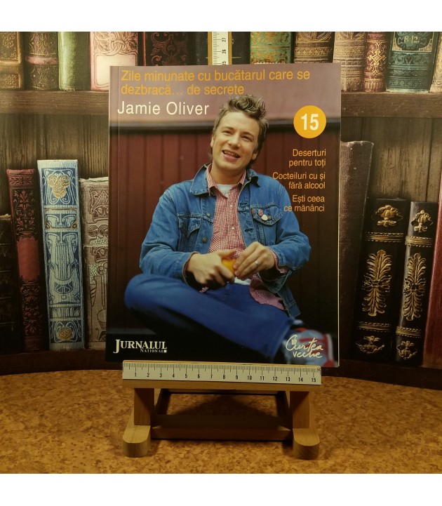 Jamie Oliver - Bucatarul se dezbraca… de secrete Nr. 15