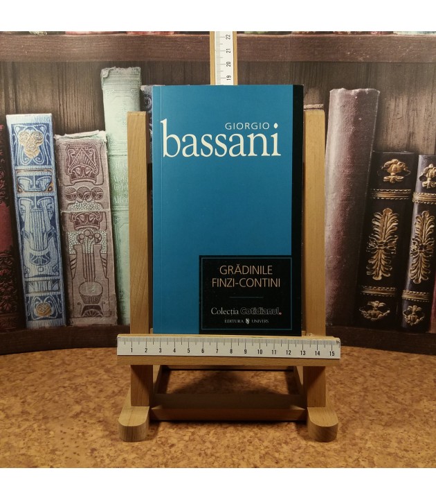 Giorgio Bassani - Gradinile Finzi-Contini