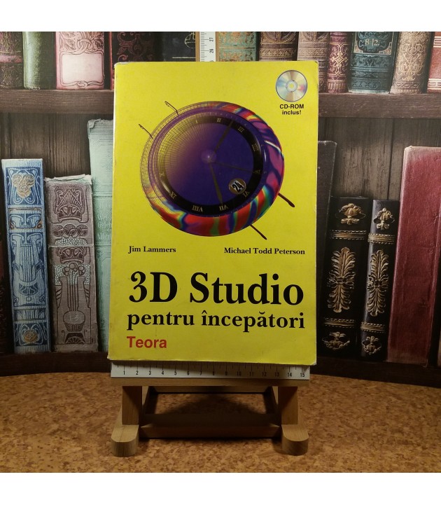 Jim Lammers - 3D studio pentru incepatori (fara CD)