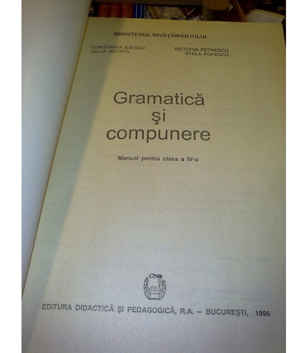 Constanta Iliescu - Gramatica si compunere clasa a IV a