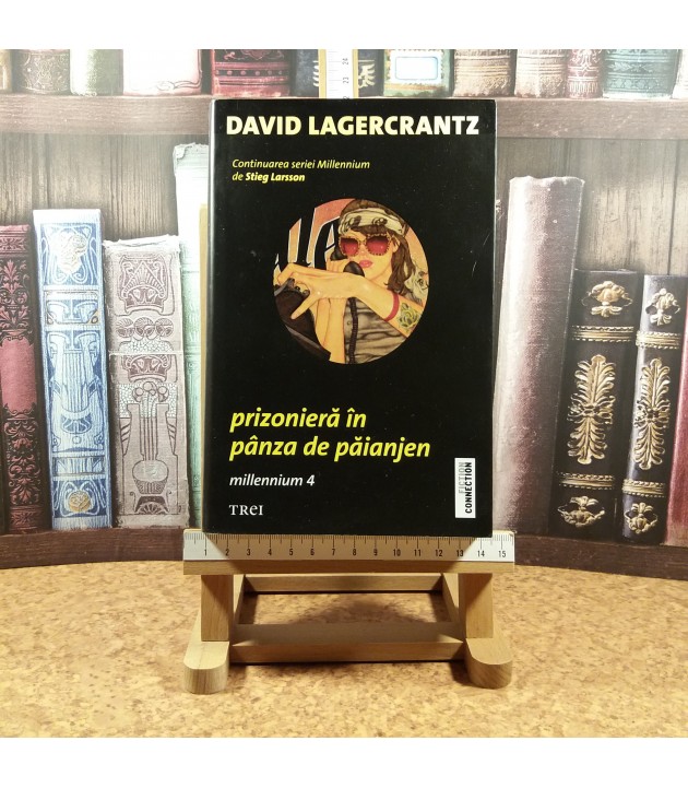 David Lagercrantz - Prizoniera in panza de paianjen millennium 4