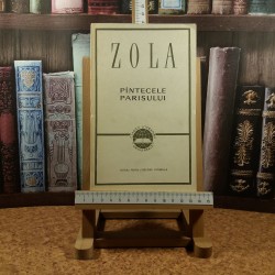 Emile Zola - Pintecele Parisului