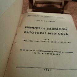 Dr. C. C. Dimitriu - Elemente de semiologie si patologie medicala Vol. I