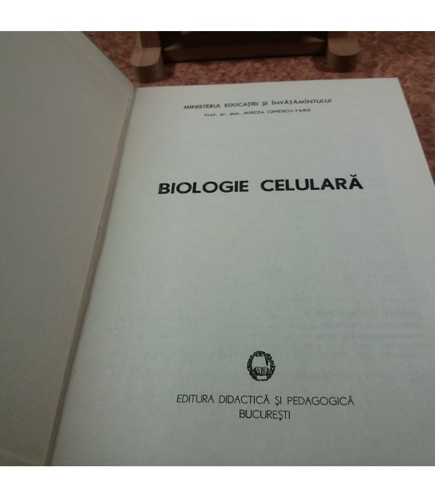 Mircea Ionescu-Varo - Biologie celulara