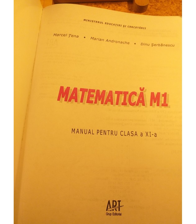 Marcel Tena - Matematica M1 manual pentru clasa a XI a