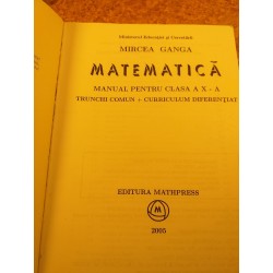 Mircea Ganga - Matematica manual pentru clasa a X a Trunchi Comun + Curriculum Diferentiat