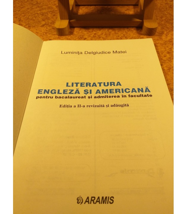 Luminita Delgiudice Matei - Literatura engleza si americana pentru bacalaureat si admiterea in facultate
