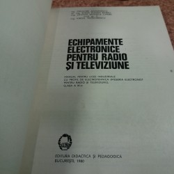 Grigore Antonescu - Echipamnete electrinice pentru radio si televiziunea manual clasa a XI a