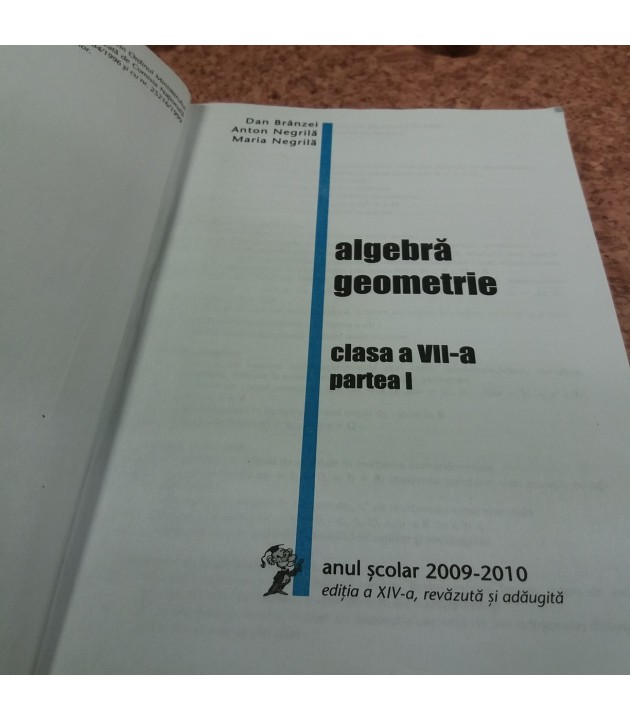 Dan Branzei - Mate2000+9/10 Algebra Geometrie clasa 7 partea I