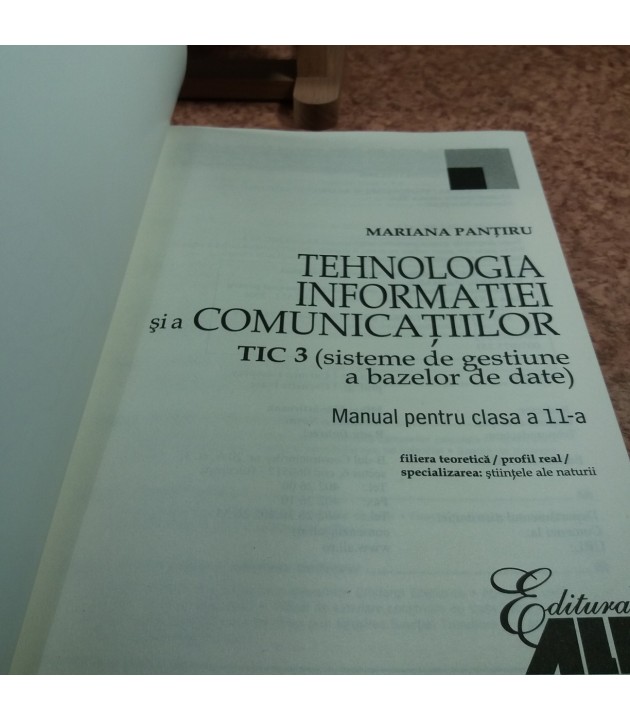 Mariana Pantiru - Tehnologia informatiei si a comunicatiilor TIC3 clasa a 11 a
