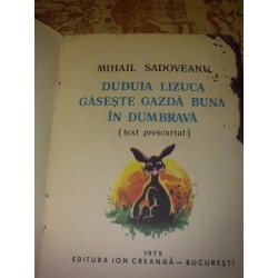 Mihail Sadoveanu - Duduia Lizuca gaseste gazda buna in Dumbrava