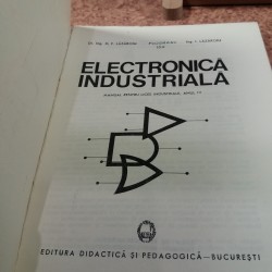 D. F. Lazaroiu - Electronica industriala manual pentru licee industriale anul III
