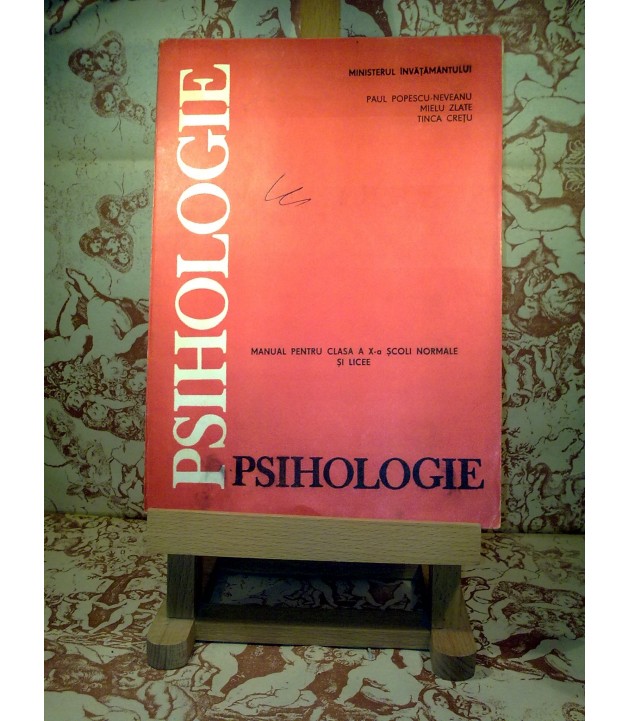 Paul Popescu-Neveanu - Psihologie manual pentru clasa a X a