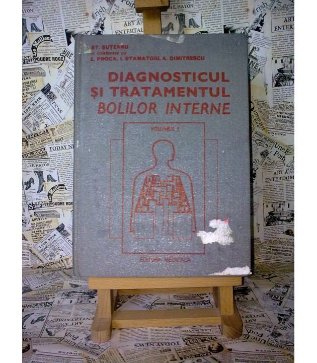 Diagnosticul si tratamentul bolilor interne Vol. I