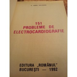 Gabriel Tatu-Chitoiu - 151 probleme de electrocardiografie