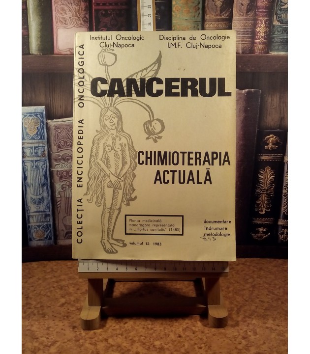 I. Chiricuta - Cancerul – Chimioterapia Actuala vol. 12 1983