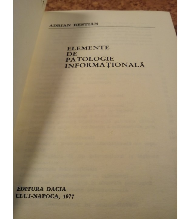 Adrian Restian - Elemente de patologie informationala