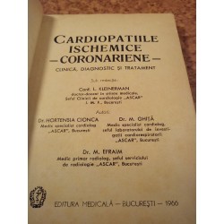 L. Kleinerman - Cardiopatiile ischemice - coronariene, clinica, diagnostic si tratament