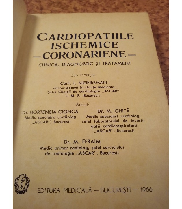 L. Kleinerman - Cardiopatiile ischemice - coronariene, clinica, diagnostic si tratament