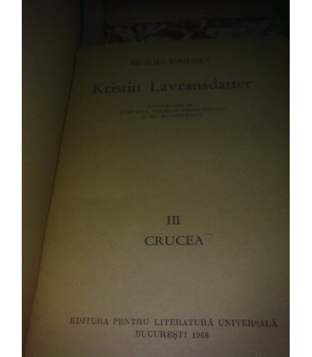 Sigrid Undset - Kristin lavransdatter vol. III crucea